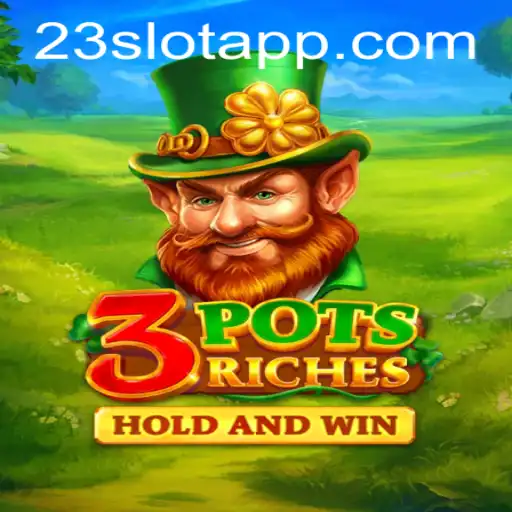 Discover the Exciting World of 3potsRiches: A Dive into the 23slot App Experience