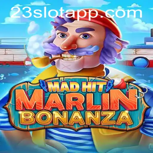 Explore the Exciting World of MadHitMarlinBonanza on 23slot App